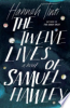 The twelve lives of Samuel Hawley by Tinti, Hannah