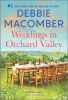 Weddings in Orchard Valley by Macomber, Debbie