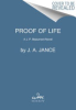 Proof of life by Jance, J. A