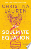 The soulmate equation by Lauren, Christina