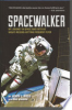 Spacewalker___my_journey_in_space_and_faith_as_NASA_s_record-setting_frequent_flyer