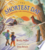 The shortest day : celebrating the winter solstice by Pfeffer, Wendy