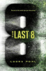 The last 8 by Pohl, Laura