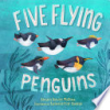 Five flying penguins by McGrath, Barbara Barbieri
