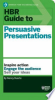 HBR_guide_to_persuasive_presentations