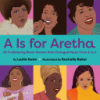 A is for Aretha by Kwan, Leslie