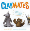 Claymates by Petty, Dev