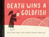 Death wins a goldfish by Rea, Brian