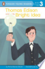 Thomas Edison and his bright idea by Demuth, Patricia