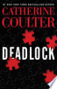 Deadlock by Coulter, Catherine