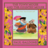 The town mouse and the country mouse by Galdone, Paul