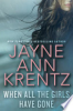 When all the girls have gone by Krentz, Jayne Ann