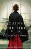 Against the tide by Camden, Elizabeth