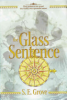 The glass sentence by Grove, S. E
