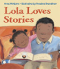 Lola loves stories by McQuinn, Anna