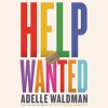 Help wanted by Waldman, Adelle