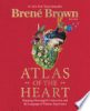 Atlas of the heart by Brown, Brene