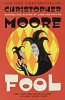 Fool by Moore, Christopher