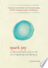 Spark joy by Kondo, Marie