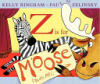 Z is for Moose by Bingham, Kelly L