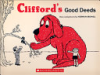 Clifford's good deeds by Bridwell, Norman