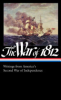 The_War_of_1812___writings_from_America_s_second_war_of_independence