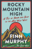 Rocky Mountain high by Murphy, Finn