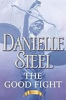 The good fight by Steel, Danielle