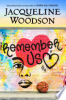 Remember us by Woodson, Jacqueline