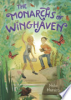 The monarchs of Winghaven by Moreira, Naila
