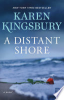 A distant shore by Kingsbury, Karen