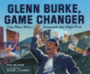 Glenn Burke, game changer by Bildner, Phil