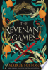 The Revenant Games by Fuston, Margie
