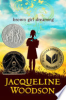 Brown girl dreaming by Woodson, Jacqueline