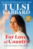 For love of country by Gabbard, Tulsi
