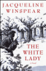 The white lady by Winspear, Jacqueline