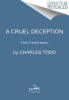 A cruel deception by Todd, Charles