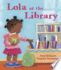 Lola at the library by McQuinn, Anna