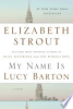 My name is Lucy Barton by Strout, Elizabeth