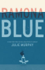 Ramona blue by Murphy, Julie