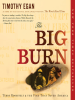 The big burn by Egan, Timothy