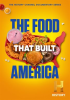 Food That Built America - Season 3 by Scott, Campbell