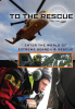 To The Rescue by LLC, Dreamscape Media