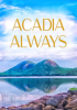 Acadia Always by Perkins, Jack