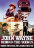 John Wayne Behind-the-Scenes by Wayne, John
