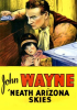 Neath the Arizona Skies by Wayne, John