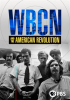 WBCN and The American Revolution by PBS
