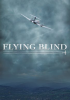 Flying Blind by Graham, Franklin
