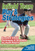 Infield Team Play And Strategies by Schupak, Marty