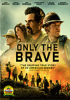 Only the brave 
